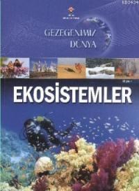 Gezegenimiz Dünya Ekosistemler (ISBN: 9789754037029)