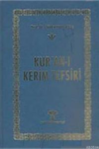 Kur'an- ı Kerim Tefsiri (3 Cilt takım) (ISBN: 9789759897202)