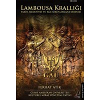 Lambousa Krallığı / Tarih, Medeniyet ve Kültürün Zamana Direnişi