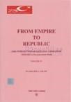 From Empire to Republic Volume 4 / The Turkish War of National Liberation 1918-1923 A Documentary Study (ISBN: 9799751612334)