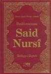 Bediüzzaman Said Nursi Tarihçe-i Hayatı (ISBN: 9799756438885)