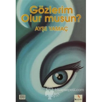 Gözlerim Olur musun? (ISBN: 9786053561163)
