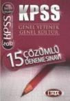 KPSS Genel Kültür Genel Yetenek Çözümlü 15 Deneme (ISBN: 9786054459889)