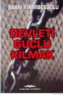 Devleti Güçlü Kılmak (ISBN: 9789756544266)