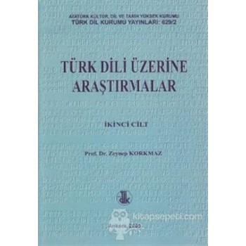 Türk Dili Üzerine Araştırmalar 2. Cilt - Zeynep Korkmaz 3990000002165
