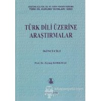 Türk Dili Üzerine Araştırmalar 2. Cilt - Zeynep Korkmaz 3990000002165