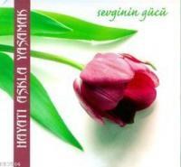Hayatı Aşkla Yaşamak (ISBN: 3002811100059)