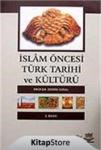 Islam Öncesi Türk Tarihi ve Kültürü (ISBN: 9789755916989)