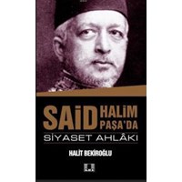 Said Halim Paşa'da Siyaset Ahlakı (ISBN: 9786055961435)