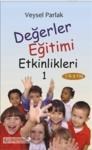 Değerler Eğitimi Etkinlikleri 1 (ISBN: 9786058719323)