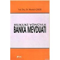 Hukuki Yönüyle Banka Mevduatı (ISBN: 9789756447176)
