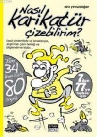 Nasıl Karikatür Çizebilirim? (ISBN: 9786055646691)