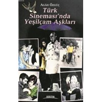 Türk Sineması'nda Yeşilçam Aşkları (ISBN: 9786056520617)