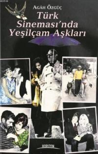 Türk Sineması'nda Yeşilçam Aşkları (ISBN: 9786056520617)