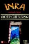 Inka 3 - Machu Picchunun Işığı (ISBN: 9789753222112)
