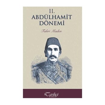 2. Abdülhamit Dönemi - Fahri Maden (ISBN: 9786054534531)