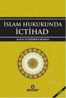Islam Hukukunda Ictihad (ISBN: 9786055623371)