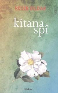 Kitana Spî (ISBN: 9786055053550)