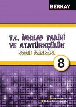 Berkay Yayıncılık 8. Sınıf İnkılap Tarihi ve Atatürkçülük Soru Bankası (ISBN: 9786054837588)