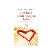 Her Kalp Kendi Sevgisini Yakar (ISBN: 9786056326691)
