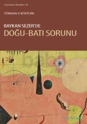 Baykan Sezerde Doğu-Batı Sorunu (ISBN: 9786055296353)