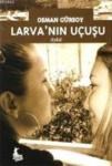 Larva\'nın Uçuşu (ISBN: 9789944146692)