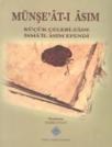 Münşe' at-ı Asım, Küçük Çelebi-zâde Ismâ' îl Âsım Efendi, 2013, (ISBN: 9789751626516)