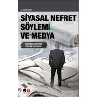 Siyasal Nefret Söylemi ve Medya (ISBN: 9786054336975)