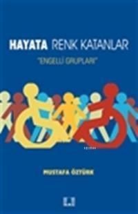 Hayata Renk Katanlar (ISBN: 9786055961350)