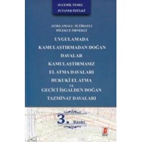 Uygulamada Kamulaştırmadan Doğan Davalar Kamulaştırmasız El Atma Davaları (ISBN: 9786055118686)