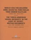 Ingiliz Gizli Belgelerine Göre Adana' da Vuku Bulan Türk - Ermeni Olayları (ISBN: 9789751626776)