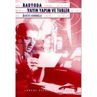 Radyoda Yayın Yapım ve Türler (ISBN: 9789756981375)