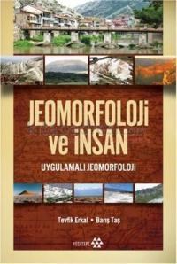Jeomorfoloji ve Insan (ISBN: 9786055200251)