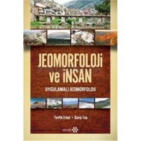 Jeomorfoloji ve Insan (ISBN: 9786055200251)