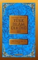 Türk Islam Ülküsü 3 (ISBN: 9786055965266)