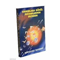 Hanımlara Gönül Sultanlarının Dilinden Dualı İlahiler (ISBN: 3002835100719)