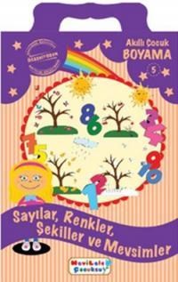 Sayılar, Renkler, Şekiller ve Mevsimler (ISBN: 9786054618408)