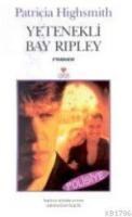 Yetenekli Bay Ripley (ISBN: 9789750700408)
