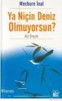 Ya Niçin Deniz Olmuyorsun (ISBN: 9789758364718)