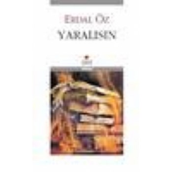 Yaralısın (ISBN: 9789755100873)