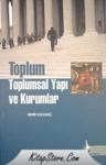 Toplum Toplumsal Yapı ve Kurumlar (ISBN: 9789944397643)