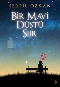 Bir Mavi Düştü Şiir (ISBN: 9786051278865)