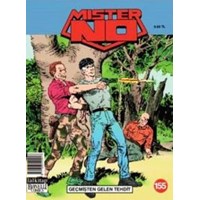 Mister No Sayı: 155 - Geçmişten Gelen Tehdit (ISBN: 9771303542948)