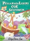 Peygamberlerimi Çok Seviyorum (ISBN: 9789944103565)