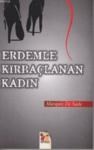 Erdemle Kırbaçlanan Kadın (ISBN: 9786055248192)