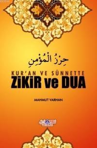 Kur'an ve Sünnette Zikir ve Dua (ISBN: 9786055089139)