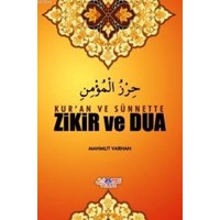 Kur'an ve Sünnette Zikir ve Dua (ISBN: 9786055089139)