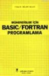 Basic ve Fortran Programlama (ISBN: 1000156100059)