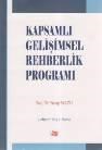 Kapsamlı Gelişimsel Rehberlik Ve Psikolojik Danışma Programları (ISBN: 9786054434404)