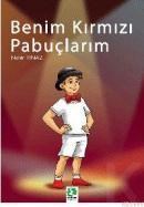 BENIM PENBE PAPUÇLARIM (ISBN: 9789755016047)